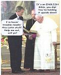 Click image for larger version

Name:	dubyapope.jpg
Views:	261
Size:	43.9 KB
ID:	933316