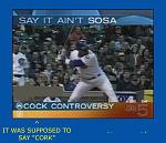 Click image for larger version

Name:	5551sosa.jpg
Views:	372
Size:	67.8 KB
ID:	936315