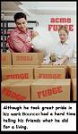 Click image for larger version

Name:	fudge_packer3.jpg
Views:	398
Size:	37.2 KB
ID:	940318