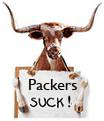 Click image for larger version

Name:	bevo_packers_suck_local.gif
Views:	183
Size:	9.3 KB
ID:	940736