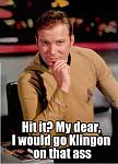 Click image for larger version

Name:	klingononthatass4qc.jpg
Views:	227
Size:	27.9 KB
ID:	943676