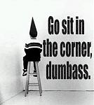Click image for larger version

Name:	corner-dumbass.jpg
Views:	225
Size:	26.4 KB
ID:	944685