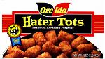 Click image for larger version

Name:	hater_tots.jpg
Views:	179
Size:	43.1 KB
ID:	944867
