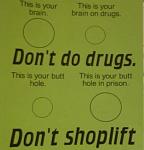 Click image for larger version

Name:	5551dontdo_drugs.jpg
Views:	296
Size:	19.2 KB
ID:	948543