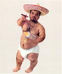 Click image for larger version

Name:	MexicanBaby-Dom.jpg
Views:	267
Size:	19.4 KB
ID:	950733
